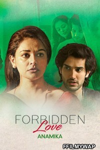 Forbidden Love Anamika (2020) Hindi Movie