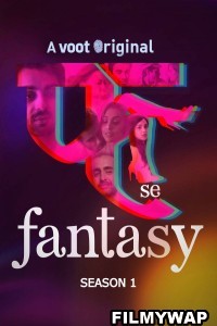 Fuh Se Fantasy (2019) Season 1 Hindi Web Series