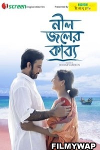 Neel Joler Kabyo (2023) Bengali Movie