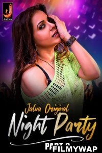 Night Party (2024) Part 2 Jalva Hindi Unrated Webseries