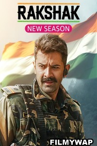 Rakshak Indias Braves (2024) Season 2 Hindi Web Series