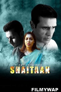 Shaitaan (2024) Ratri Hindi Unrated Web Series