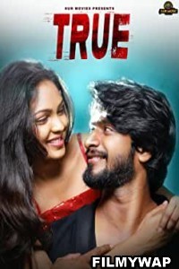 True (2022) Hindi Dubbed Movie